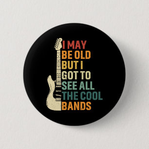 Misschien oud, maar ik heb alle coole bands vet ge ronde button 5,7 cm