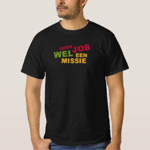 Missie Onbetaald T-shirt