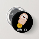 Missile Toe Funny Mistletoe Pun Dark BG Ronde Button 5,7 Cm (Voorkant /achterkant)