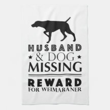 MISSING WEIMARANER KITCHEN TOWEL 16x24 WHITE