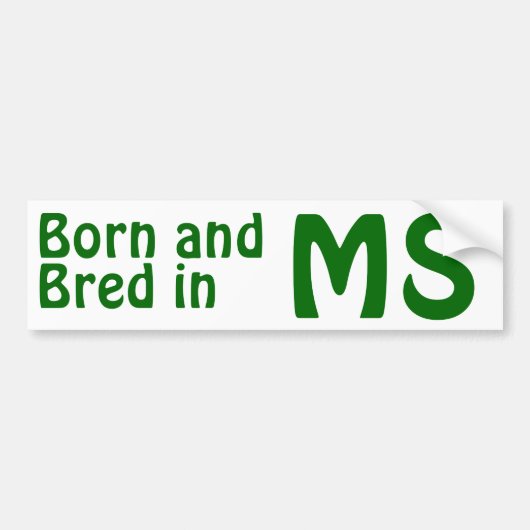 Mississippi Bred (Bumper) ticker Bumpersticker (Voorkant)