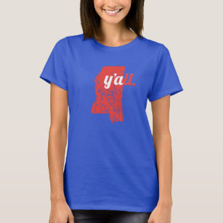 Mississippi Y'all. T-shirt