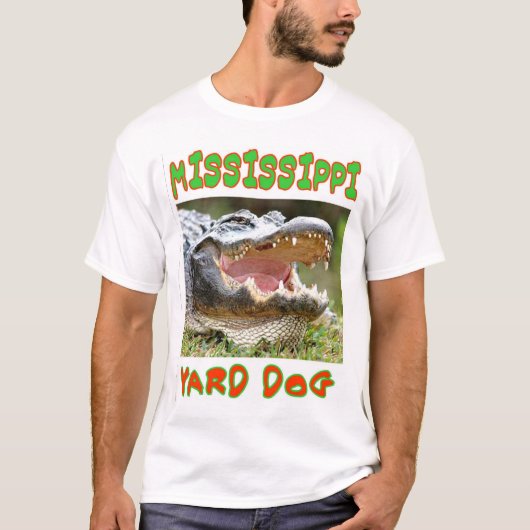 MISSISSIPPI YARD DOG T-SHIRT (Voorkant)