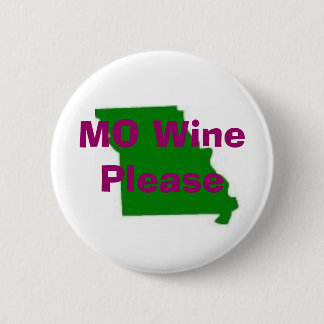 missouri, MO Wine Please, Travellyard Ronde Button 5,7 Cm