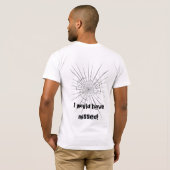 Misstuipen Gezichtsgebrek T-shirt (Achterkant volledig)