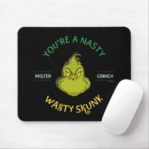 Mister Grinch   Je bent een onverzadigde kunk Muismat