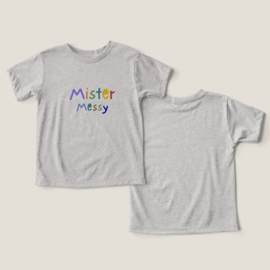 "Mister Messy" baby t-shirts (Ontwerp Voorkant & Achterkant)