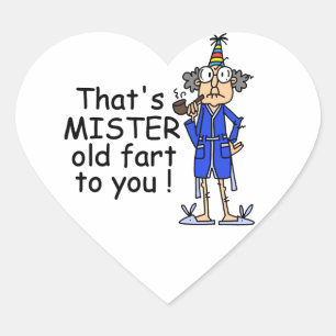Mister Old Fart Birthday Humor Hart Sticker