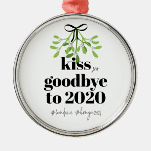 Mistletoe Kiss Goodbye to 2020 Do-Over Funny Humor Metalen Ornament