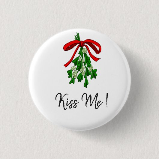 Mistletoe KIss Me Ronde Button 3,2 Cm (Voorkant)