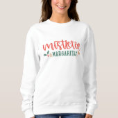 Mistletoe margaritas sweatshirt de Noël (Devant)