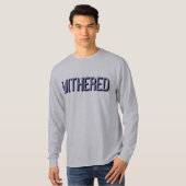 MITHERED, Manchester Mancunian Dialect Slang T-shirt (Voorkant volledig)