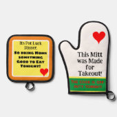 Mitt Gemaakt voor Take Out Cooking Humor Ovenwant & Pannenlap Set (Voorkant)