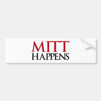 Mitt Happens Bumpersticker