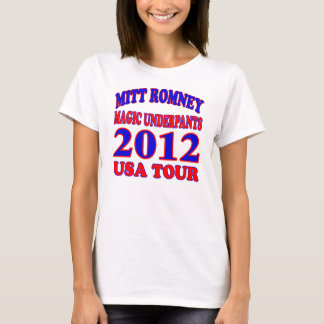 Mitt Romney MAGIC UNDERPANTS T-shirt