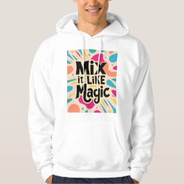 Mix Het Als Magie 2 Hoodie