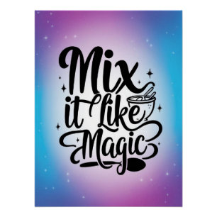 Mix het als magie optie 2 perfect poster
