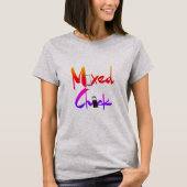 Mixed Chick T-shirt (Voorkant)