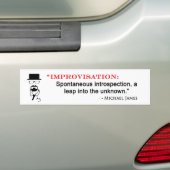 MJ Improv Quote - bumpersticker (Op auto)
