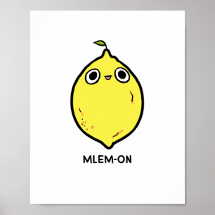 Mlem-on Funny Lemon Fruit Pun Poster