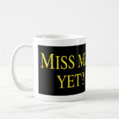 Mlle Me Yet Bush Mugs (Gauche)