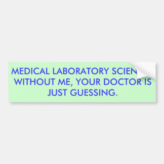MLS Doctor Guessing Bumpersticker