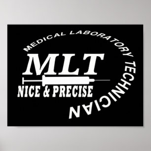 MLT SLOGAN NICE EN PRECIES MEDISCHE LAB TECH POSTER