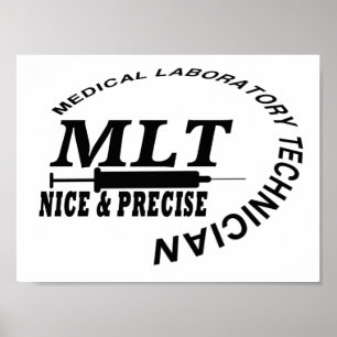 MLT SLOGAN NICE EN PRECIES MEDISCHE LAB TECH POSTER