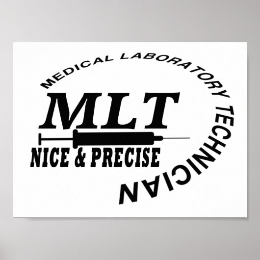 MLT SLOGAN NICE EN PRECIES MEDISCHE LAB TECH POSTER (Voorkant)