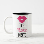 Mme Always Right Mug (Gauche)