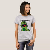 MME MAMASAURUS DINOSAUR T-shirts FUNNY (Devant entier)