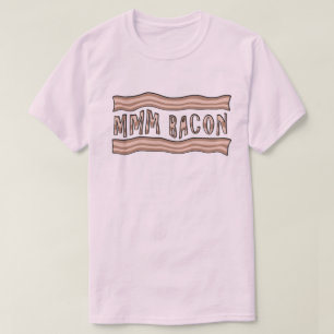 mmm Bacon T-Shirt