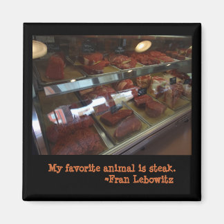 Mmmm...Steak Magneet