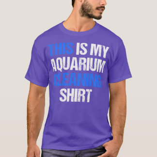 M'n aquarium-schoonmaakster t-shirt
