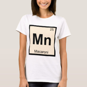 Mn - Macaroni Chemie Periodiek Systeem Symbool T-shirt