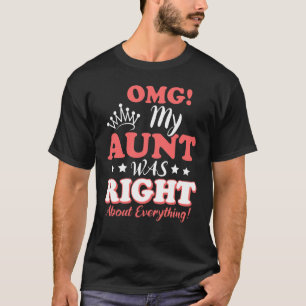 M'n tante had gelijk over alles wat een tante moed t-shirt