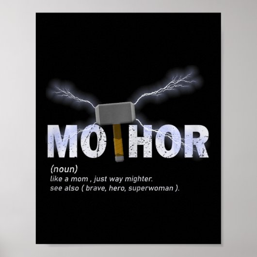 Mo-Thor Like Mom Just Way Mightier Funny Mother's Poster (Voorkant)