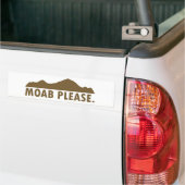 Moab alsjeblieft bumpersticker (Op Truck)