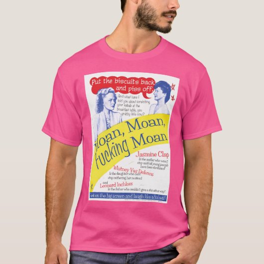 Moan Moan Moan T-shirt (Voorkant)