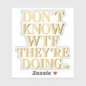 Mob Wife Energy: "WTF-ontwerp niet kennen" Sticker (Vel)