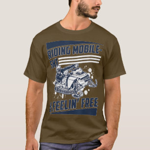 Mobiel-skiën en Feelin Free Funny Snowmobile R T-shirt