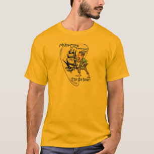 Moby-Dick ~ Whale Spotter ~ "Thar she Blows"! T-shirt