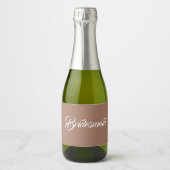 Mocha gestileerde script bruidsmeisje sparkling wijnetiket (Voorkant)