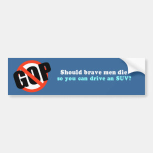 Mocht dappere mannen sterven, dan kunt u een SUV b Bumpersticker