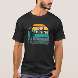 Modder Vissen Hobby Metaaldetectie Detector Detect T-shirt