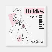 Mode Bride Roze Bridesmaid Datum Naam vierkant Magneet (Voorkant)