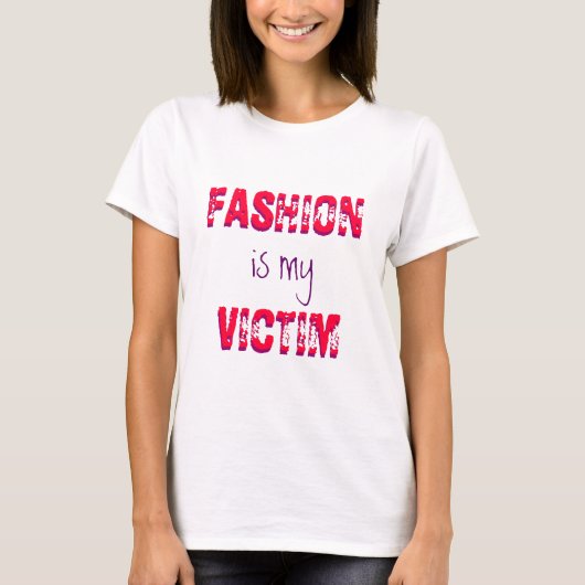 MODE IS MIJN SLACHTOFFER t-shirt (Voorkant)