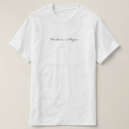Mode is veganistisch. (handschrift) t-shirt