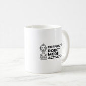 Mode Robot de Société – Mug de Bureau Drôle (Devant droit)