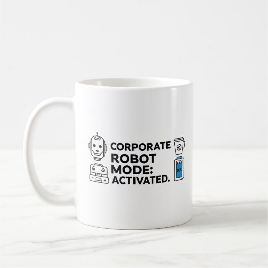 Mode Robot de Société – Mug de Bureau Drôle (Gauche)
